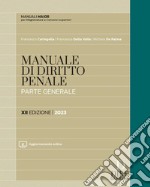 Manuale di diritto penale. Parte generale. Ediz. maior. Con aggiornamento online libro