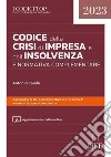Codice della crisi d'impresa e dell'insolvenza e normativa complementare. Con aggiornamento online libro