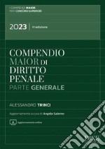 Compendio di diritto penale. Perte generale 2023. Ediz. maior libro