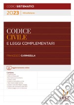 Codice civile e leggi complementari 2023 libro