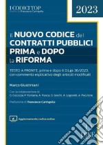 Il nuovo codice dei contratti pubblici prima e dopo la riforma