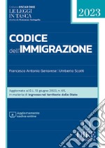 Codice dell'immigrazione 2023. Con aggiornamento online