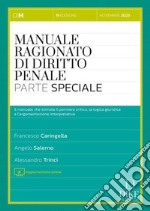 Manuale ragionato di diritto penale. Parte speciale libro