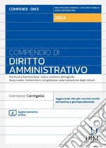 Compendio di diritto amministrativo. Con aggiornamento online libro