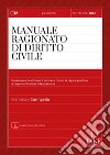 Manuale ragionato di diritto civile libro di Caringella Francesco