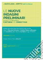 Le nuove indagini preliminari dopo la riforma Cartabia e il correttivo