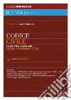 Codice civile. Leggi complementari e codice di procedura civile II/2024. Con aggiornamento online libro