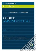 Codice amministrativo II/2024. Con aggiornamento online libro