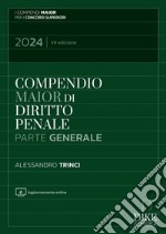 Compendio di diritto penale. Parte generale. Con espansione online libro