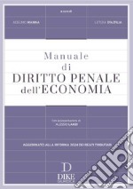 Manuale di diritto penale dell'economia libro