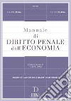 Manuale di diritto penale dell'economia libro