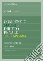 Compendio di diritto penale. Parte generale e parte speciale libro