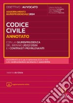 Codice civile annotato con la giurisprudenza del biennio 2022/2024 e i contrasti più rilevanti. Aggiornamento giurisprudenziale 2024. Con aggiornamento online libro