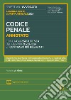 Codice penale annotato. Esame avvocato. Aggiornamento giurisprudenziale 2024. Annotato con la giurisprudenza del biennio 2022/2024 e i contrasti più rilevanti. Aggiornato alla riforma Nordio dei reati contro la P.A. (L. 9 agosto 2024, n. 114 e al D. libro