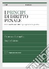 I principi del diritto penale. Indispensabili per gli scritti di magistratura e concorsi superiori. Con aggiornamento online libro