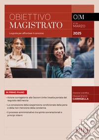Obiettivo magistrato. La guida per affrontare il concorso (2025). Vol. Marzo: Marzo libro