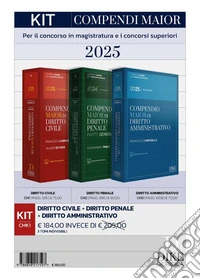 Kit Compendi Maior 2025. Diritto civile + Diritto penale (parte generale) + Diritto amministrativo. Con aggiornamento online libro
