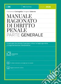 Manuale ragionato di diritto penale. Parte generale. Con 3 video tutorial e consigli per lo studio. Con aggiornamento online. Con interactive book libro