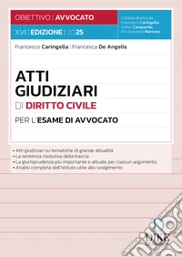 Atti giudiziari di diritto civile per l'esame di avvocato. Con aggiornamento online libro