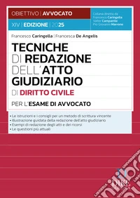 Tecniche di redazione dell'atto giudiziario di diritto civile per l'esame di avvocato. Con aggiornamento online libro