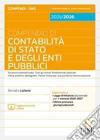 Compendio di contabilità di Stato e degli enti pubblici. Con aggiornamento online libro