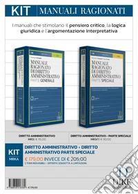 Kit. Manuali ragionati: Diritto amministrativo-Diritto amministrativo parte speciale. Con aggiornamento online. Con interactive book. Con video tutorial e consigli per lo studio libro