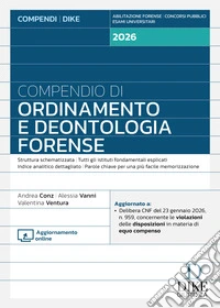 Compendio di ordinamento e deontologia forense 2026. Con aggiornamento online libro