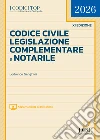 Codice civile, legislazione complementare e notarile. Top 2026. Con aggiornamento codice online libro
