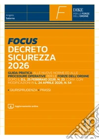 Focus Decreto sicurezza 2026. Con Aggiornamento online libro
