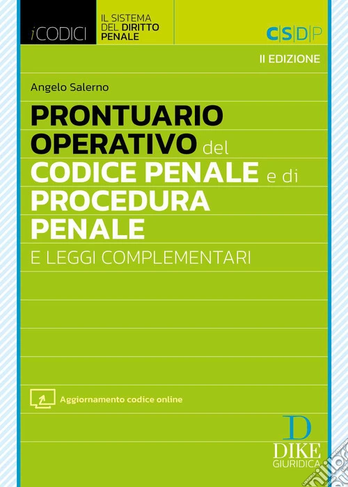 Prontuario operativo del codice penale e di procedura penale e leggi complementari. Nuova ediz. Con aggiornamento codice online