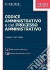 Codice amministrativo e del processo amministrativo Top 2026. Con aggiornamento codice online. Con rassegna giurisprudenziale online libro