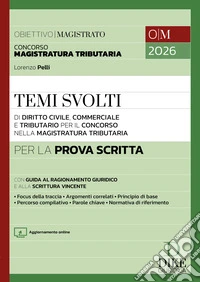 Commerciale e tributario per la prova ccritta 2026. Con aggiornamento online