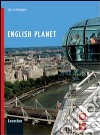 English planet. Per la Scuola media. Con espansione online libro