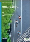 Geografia aperta. Quaderno delle competenze. Per la Scuola media. Con espansione online. Vol. 2 libro