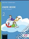 Stai per leggere. Leggere insieme. Per la Scuola media. Con espansione online libro