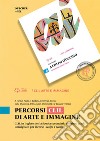 Percorsi CLIL di arte e immagine. Per la Scuola media. Con e-book. Con espansione online libro