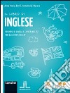 Il libro di inglese. Percorsi di lingua e civiltà inglese per gli utenti dei CTP. Per la Scuola media. Con espansione online libro