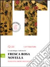 Fresca Rosa Novella 