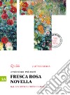 Fresca rosa novella. Vol. 2A: Dal barocco all'età dei lumi. Per le Scuole superiori. Con e-book. Con espansione online libro