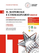 Materiale e l'immaginario nuovo. Un'opportunità di dialogo con la collaborazione di Marina Polacco. Per le Scuole superiori (Il). Vol. 1: Dalla società feudale alla società signorile libro