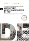 Gezielt zum ZD B1 neu. Per le Scuole superiori. Con e-book. Con espansione online libro