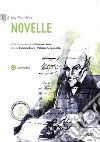 Novelle. Con CD Audio formato MP3. Con e-book. Con espansione online libro