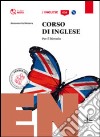 Corso di inglese. Livello A1-B1. Per le Scuole superiori. Con e-book. Con espansione online libro di Morara Annamaria