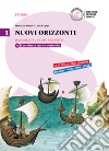 Nuovi orizzonti. Per le Scuole superiori. Con DVD-ROM. Con e-book. Con espansione online. Vol. 1: Dal Mille al primo Seicento-La storia a colpo d'occhio libro