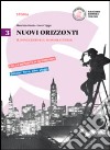 Nuovi orizzonti. Per le Scuole superiori. Con e-book. Con espansione online. Vol. 3: Il Novecento e il mondo attuale-La maturità in 50 domande libro