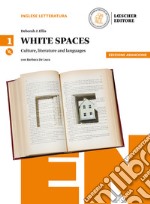 White spaces. Culture, literature and languages. Ediz. arancio. Per il Liceo delle scienze umane libro