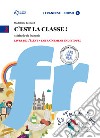 C'est la classe. Livre de l'élève-Narrativa. Per la Scuola media e CD Audio. Con CD Audio formato MP3. Con e-book. Con espansione online. Vol. 2 libro