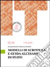 Modelli di scrittura. Per le Scuole superiori. Con e-book. Con espansione online libro