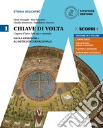 Chiave di volta. Per le Scuole superiori. Con ebook. Con espansione online. Vol. 1: Dalla preistoria al gotico internazionale libro