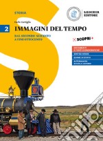 Immagini del tempo. Per il triennio delle Scuole superiori. Con ebook. Con espansione online. Vol. 2: Dal secondo Seicento a fine Ottocento libro usato